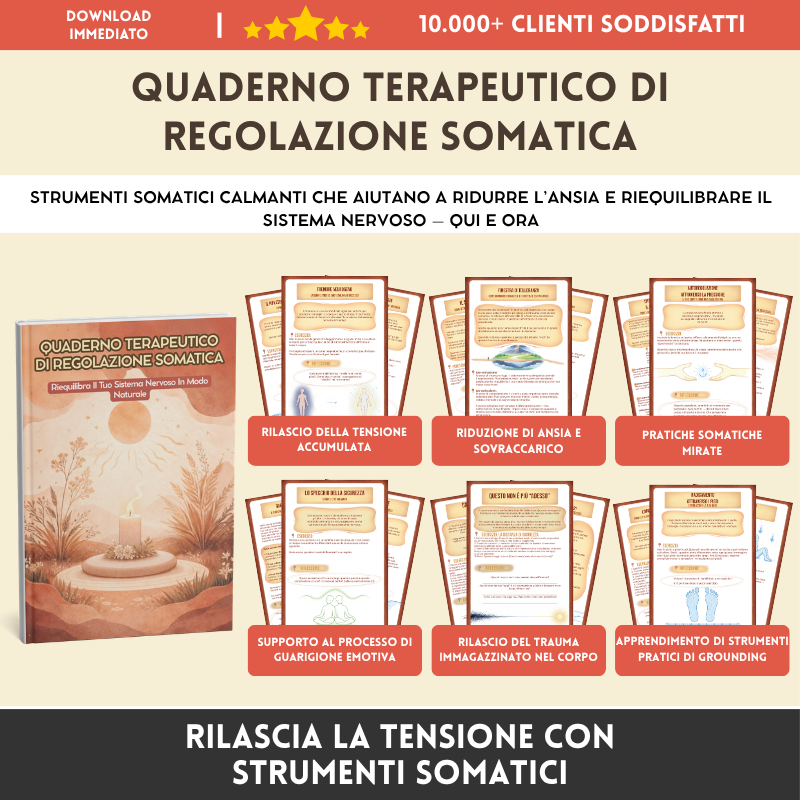 Quaderno Terapeutico Di Regolazione Somatica - Riequilibra Il Tuo Sistema Nervoso In Modo Naturale